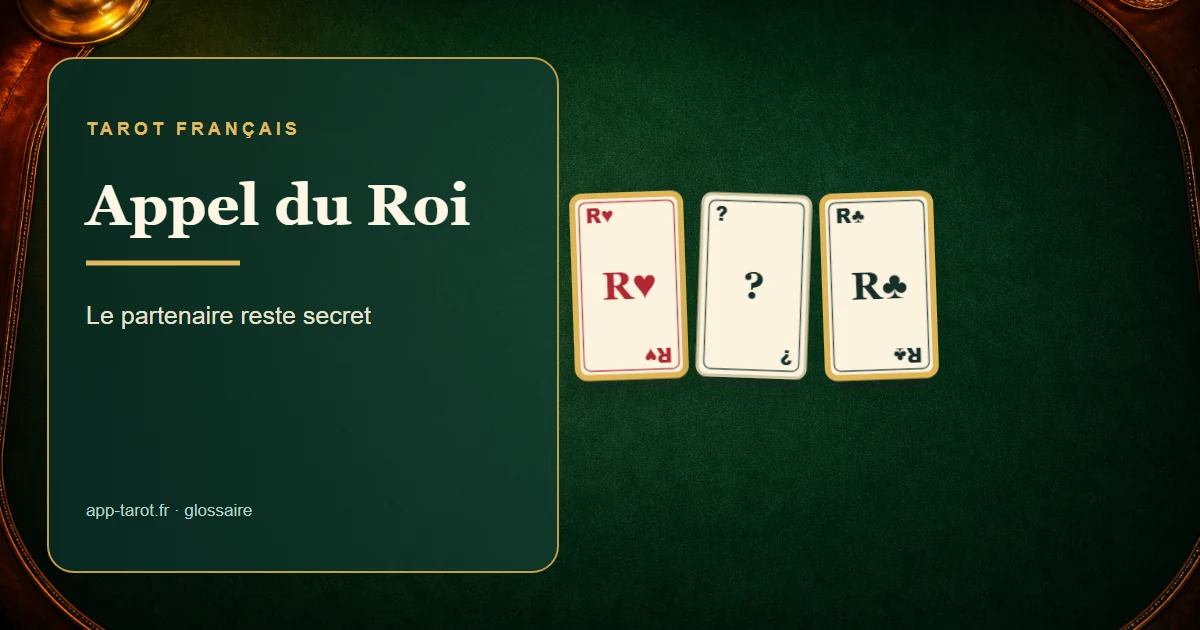 Jeu de tarot français de 78 cartes — L'appel du roi au tarot à cinq joueurs : le jeu du partenaire secret