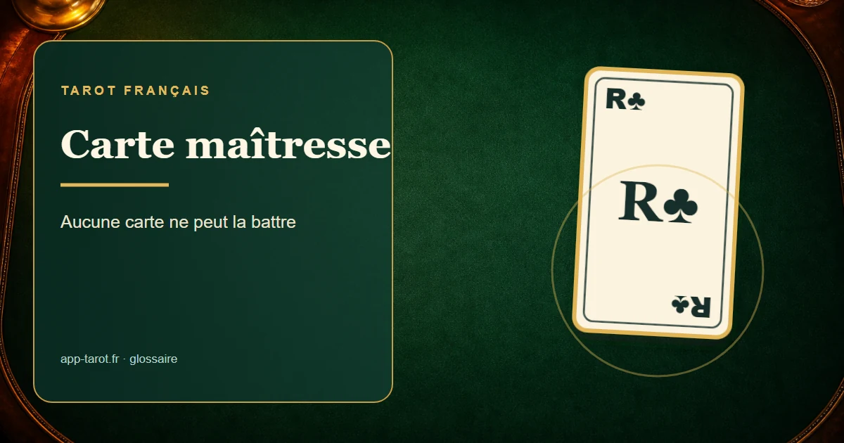 Jeu de tarot français de 78 cartes — La carte maîtresse au tarot : la reine du moment
